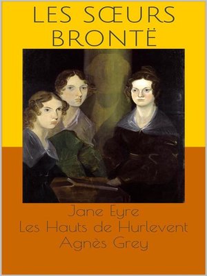 cover image of Jane Eyre / Les Hauts de Hurlevent (Wuthering Heights) / Agnès Grey